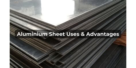 Aluminium Sheet Uses & Advantages | All You Need To Know About ...