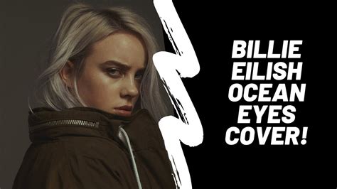 Billie Eilish | Ocean Eyes Cover Song | Mark Zubrzycki | Lyric Video - YouTube