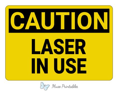 Printable Laser In Use Caution Sign