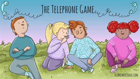 The Telephone Game - IcebreakerIdeas