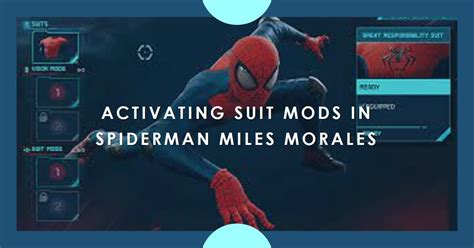 How Do You Activate Suit Mods In Spiderman Miles Morales - Techs And Games