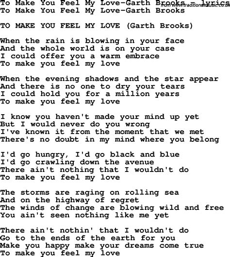 Love Song Lyrics for:To Make You Feel My Love-Garth Brooks