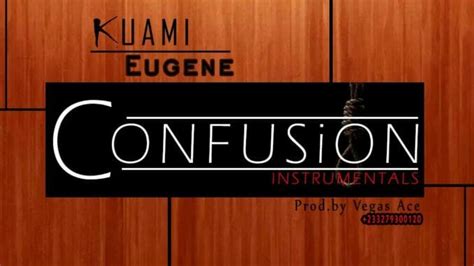 Kuami Eugene Confusion Instrumental Prod By Vegas Ace