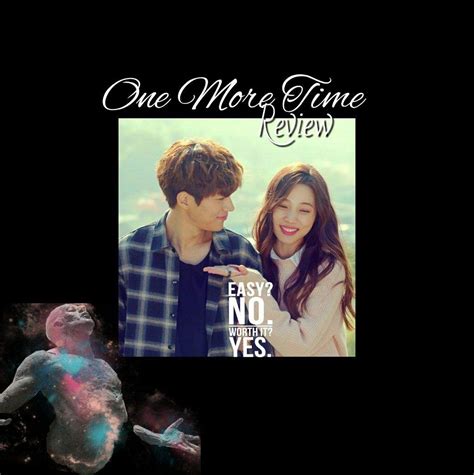 One More Time Review | K-Drama Amino