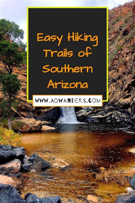 11 Easy Hiking Trails In Southern Arizona (Even In Winter) ~ AOWANDERS