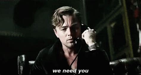 Need GIF - WeNeedYou LeonardoDiCaprio IWantYou - Discover & Share GIFs