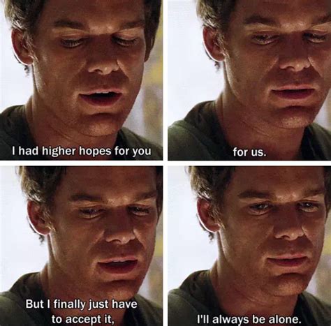 List : 26+ Best Dexter Morgan Quotes (Photos Collection) | Dexter quotes, Dexter morgan, Dexter ...