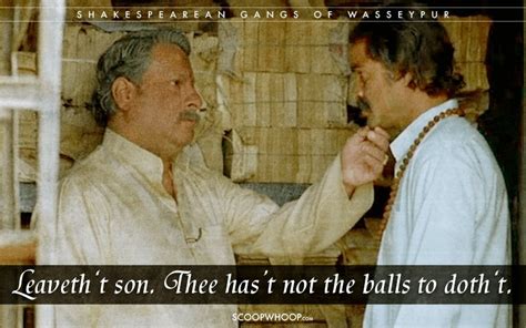 15 Famous Gangs Of Wasseypur Dialogues In Shakespearean English