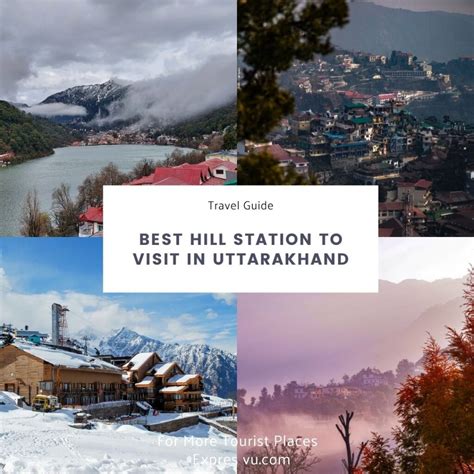 Best Hill Stations In Uttarakhand To Visit In 2022 (Guide)