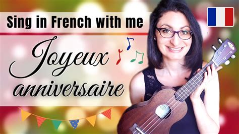 🇫🇷 Learn how to sing happy birthday in French (with French subtitles) - YouTube