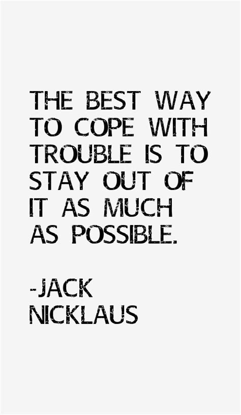 Jack Nicklaus Famous Quotes. QuotesGram