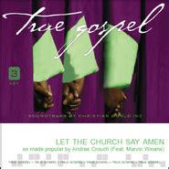 Let the Church Say Amen [Music Download]: Andrae Crouch - Christianbook.com