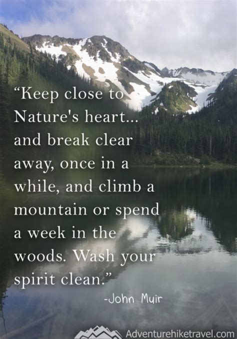 25 JOHN MUIR QUOTES TO INSPIRE WANDERLUST | Travel quotes adventure ...