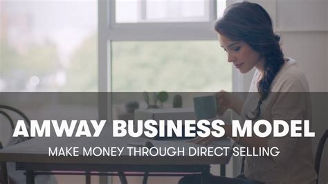 About Amway Business Model: Direct Selling & Owning Your Own Business ...