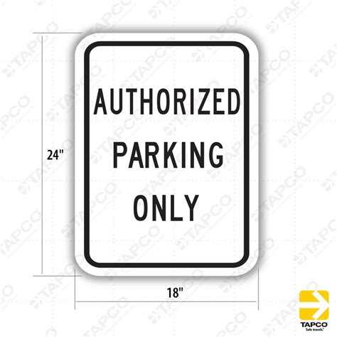 AUTHORIZED PARKING ONLY Sign - Prohibitive Signs | TAPCO