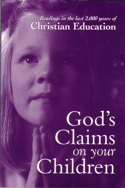 God's Claim on Your Children by Kirk House