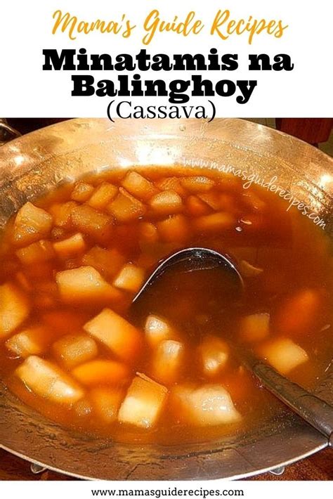 Minatamis na Balinghoy (Cassava) in 2022 | Recipes, Cassava recipe, Heirloom recipes