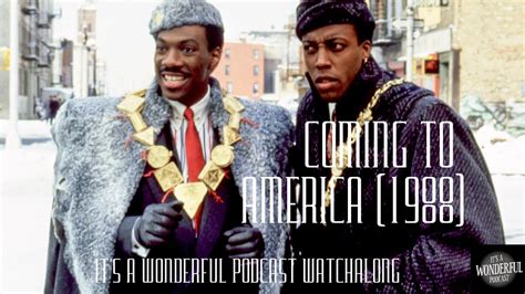 Coming To America (1988) WATCHALONG - It's A Wonderful Podcast - YouTube