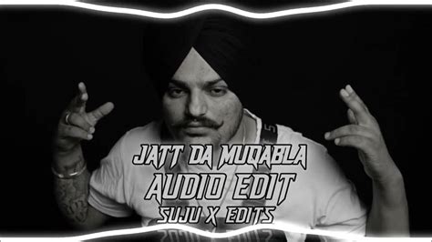 JATT DA MUQABLA -[AUDIO EDIT] - YouTube