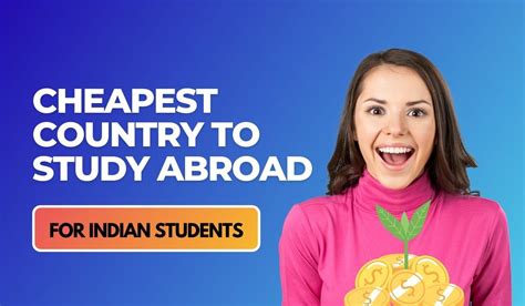 Top #6 Cheapest Countries to Study Abroad for Indian Student - KnN Study Abroad