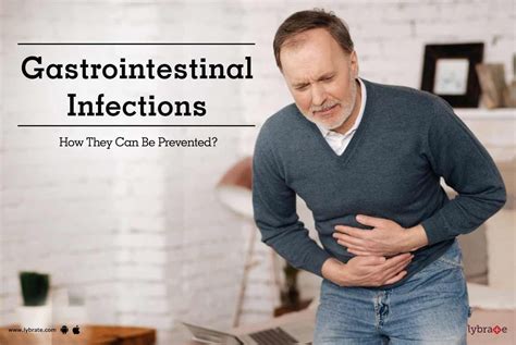 Gastrointestinal Infections - How They Can Be Prevented? - By Dr ...