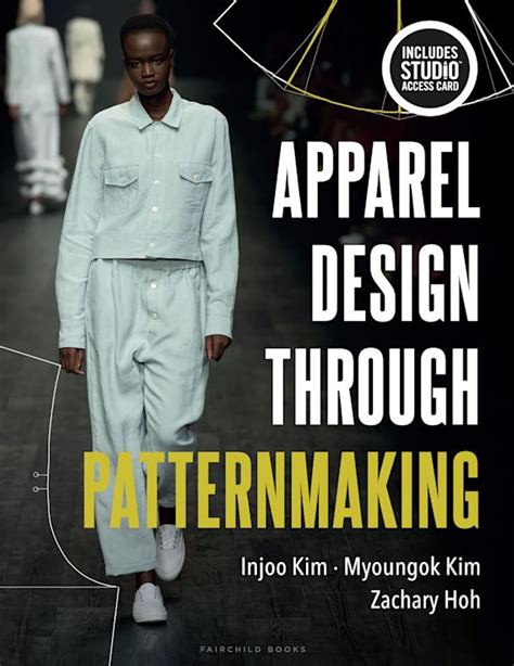 Apparel Design through Patternmaking: Bundle Book + Studio Access Card ...