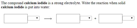 Solved The compound zinc iodide is a strong electrolyte. | Chegg.com