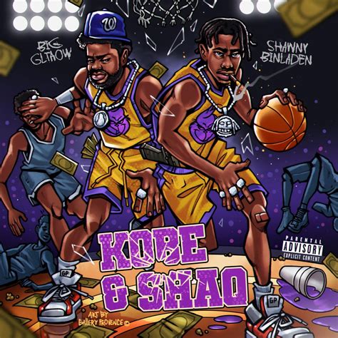 ‎Kobe & Shaq - Album by Big GLTAOW & Shawny Binladen - Apple Music