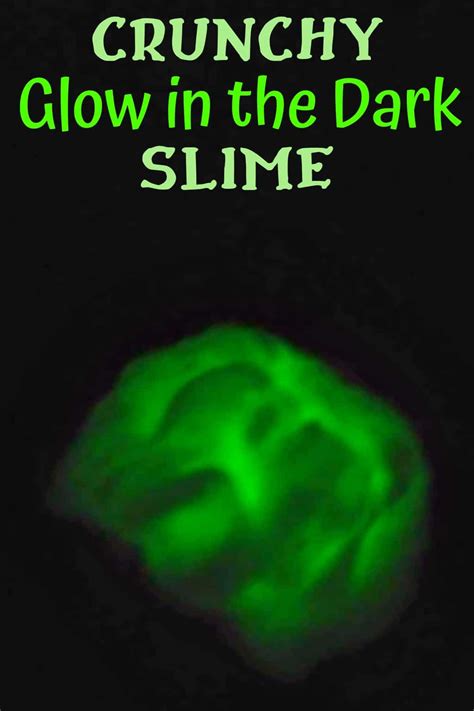 How to Make Crunchy Glow in the Dark Slime