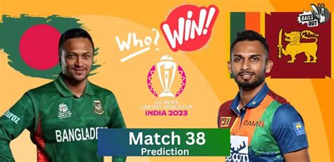 Who Will Win – 06 Nov 23 Match Prediction | Bangladesh Vs Sri Lanka ...