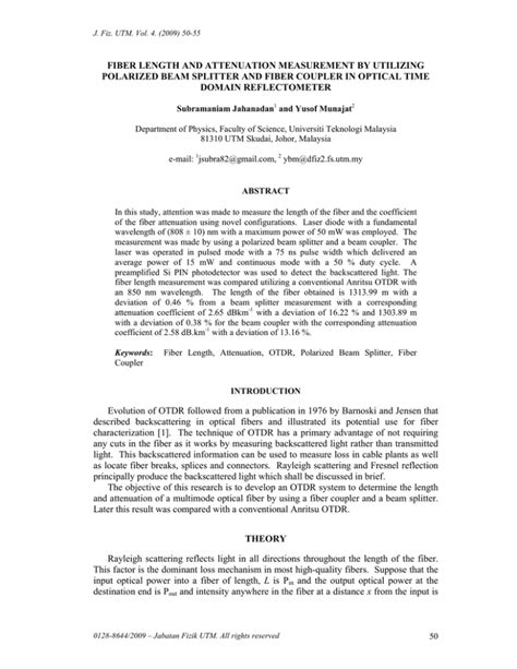 FIBER LENGTH AND ATTENUATION MEASUREMENT BY UTILIZING