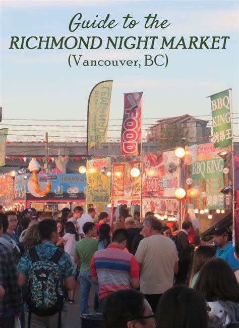 Guide to the Richmond Night Market (Vancouver BC) | Vancouver travel ...