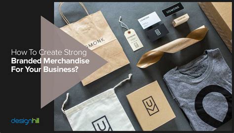 How To Create Strong Branded Merchandise For Your Business?