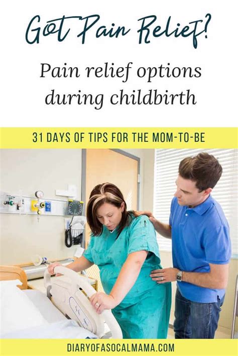 Pain management in childbirth: What are you options? - Diary of a So Cal mama