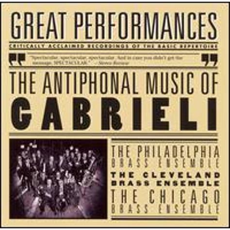 Great Performances: The Antiphonal Music of Gabrieli (CD) by Chicago ...