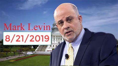 Mark Levin Show PODCAST Wednesday August 21 2019 - YouTube