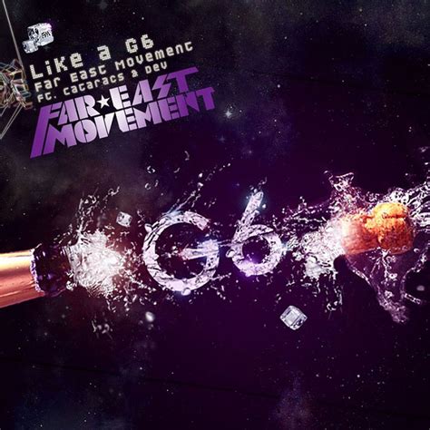 Far East Movement – Like A G6 Lyrics | Genius Lyrics