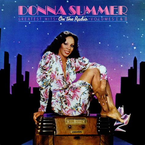 On The Radio: Greatest Hits: Volumes I & Ii by Donna Summer - Music Charts