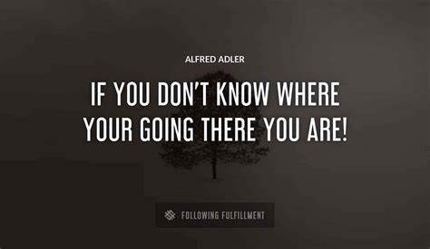 The Best Alfred Adler Quotes