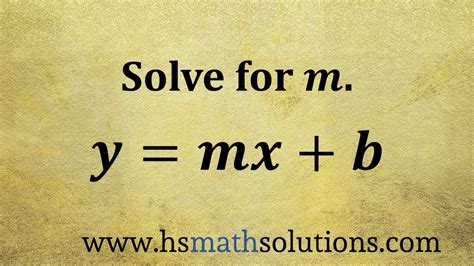 Solving a Literal Equation, y=mx+b (Example) - YouTube