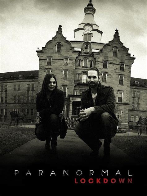 Paranormal Lockdown (TV Series 2016– ) - IMDb