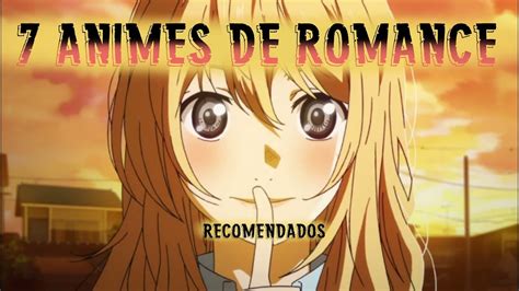 7 animes de romance y comedia - YouTube