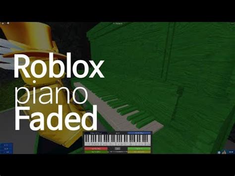 로블록스 피아노 - faded | roblox piano - faded - YouTube