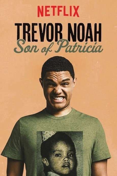 ‎Trevor Noah: Son of Patricia (2018) directed by David Paul Meyer ...