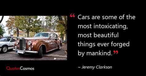 “Cars are some of the most…” Jeremy Clarkson Quote