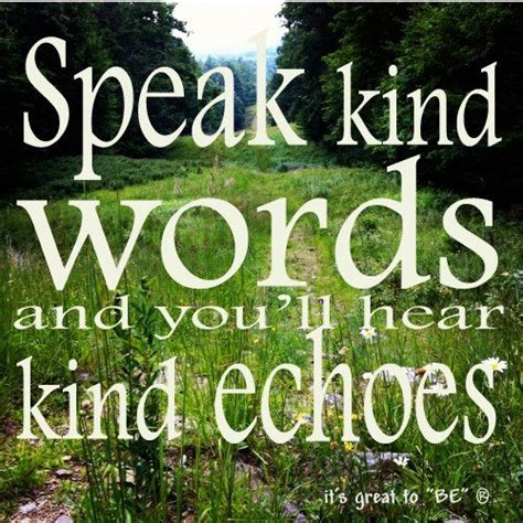 Speak kind words... | Mommy quotes, Kind words, Best quotes