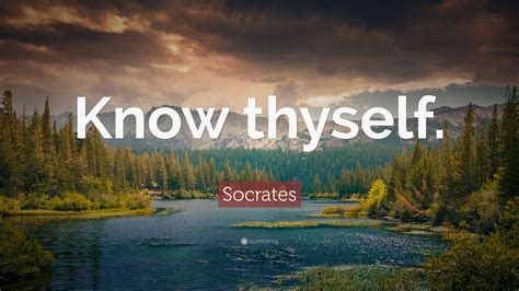 Socrates Quote: “Know thyself.” (32 wallpapers) - Quotefancy