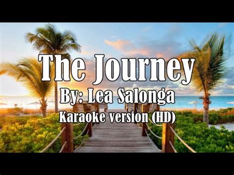 The Journey by Lea Salonga Karaoke Version HD - YouTube