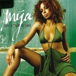 Mýa – My Love Is Like... Wo Lyrics | Genius Lyrics