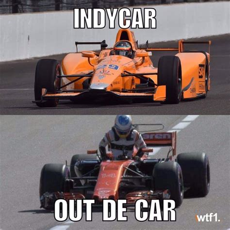 Indycar, out de car. Car Throttle 05/19/17. | Funny car memes, Funny car quotes, Indy cars